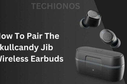How To Pair The Skullcandy Jib Wireless Earbuds