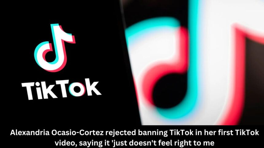 Alexandria Ocasio-Cortez rejected banning TikTok in her first TikTok video, saying it 'just doesn't feel right to me