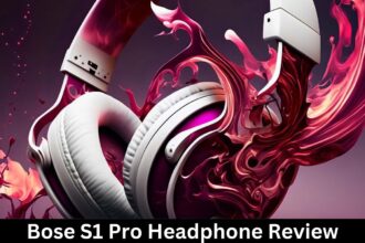 Bose S1 Pro Headphone Review
